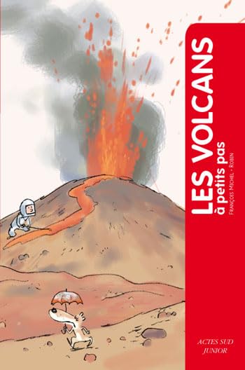 Les volcans à petits pas - fermeture et bascule vers 9782742791606 Books