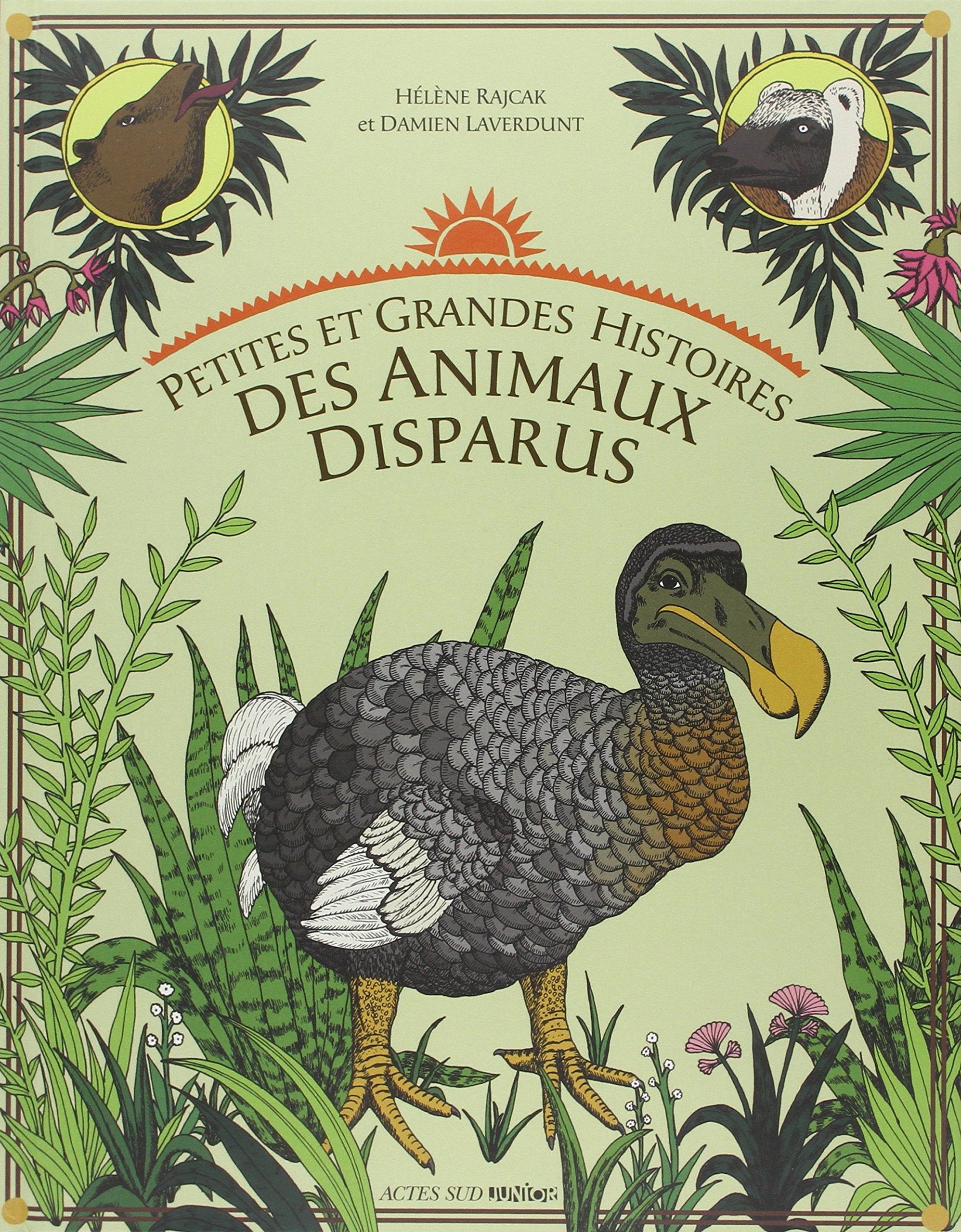 Petites et grandes histoires des animaux disparus Contemporary literature