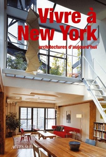 Vivre à New York: Architectures d'aujourd'hui Books