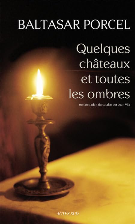 Quelques châteaux et toutes les ombres book