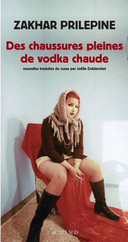 Des chaussures pleines de vodka chaude Contemporary literature