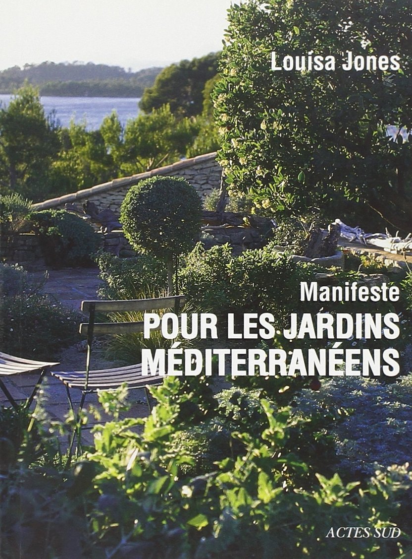 Manifeste pour les jardins méditerranéens book