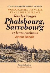 Vers Les Vosges, Phalsbourg, Sarrebourg Et Leurs Environs book