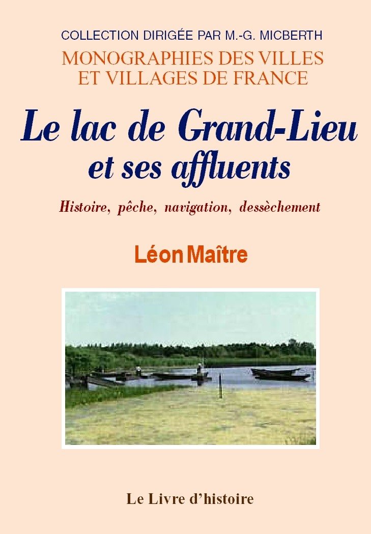 Grandlieu et ses affluents (le lac de) book