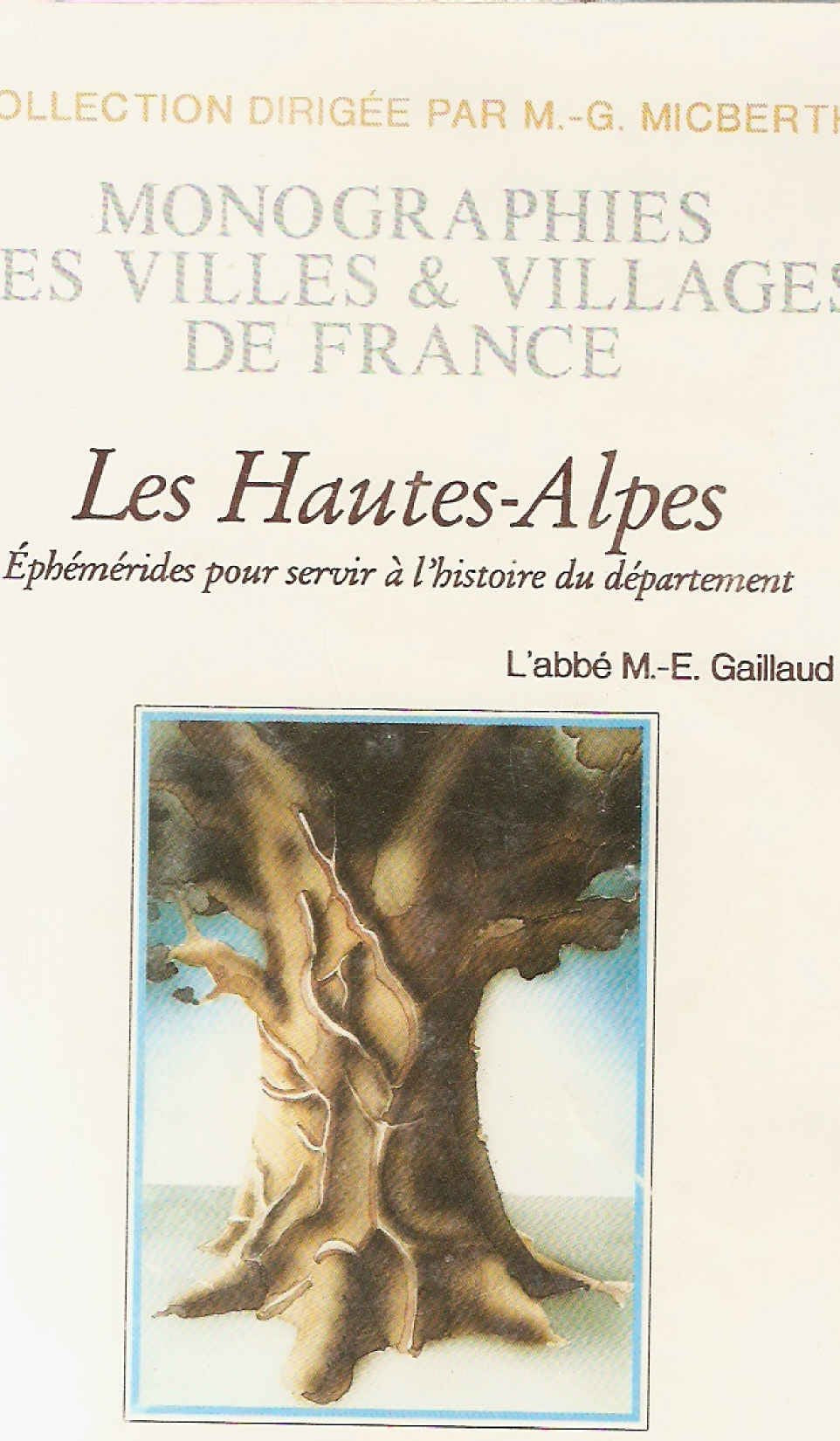 Les Hautes-Alpes: Ephémérides pour servir à l'histoire book