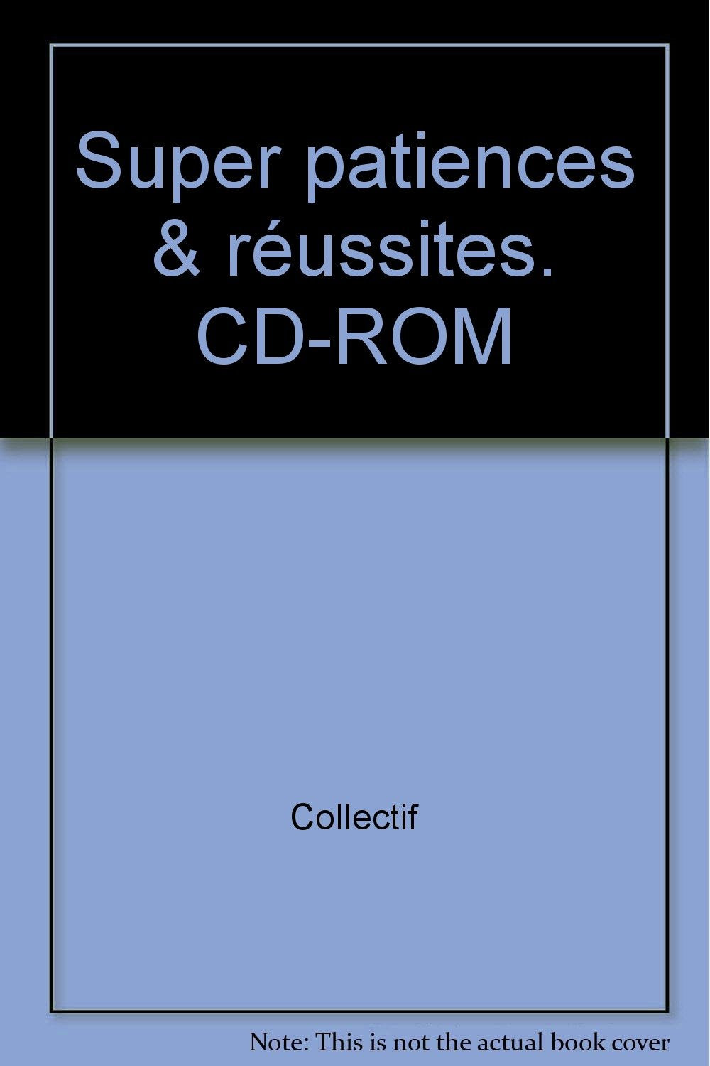Super patiences et reussites Books