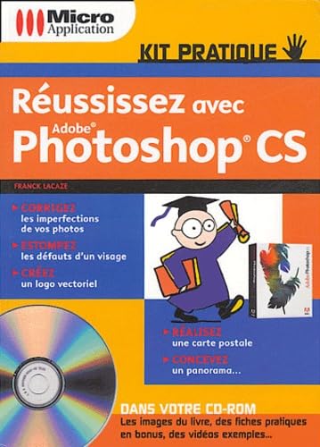 Réussissez avec Adobe Photoshop CS book