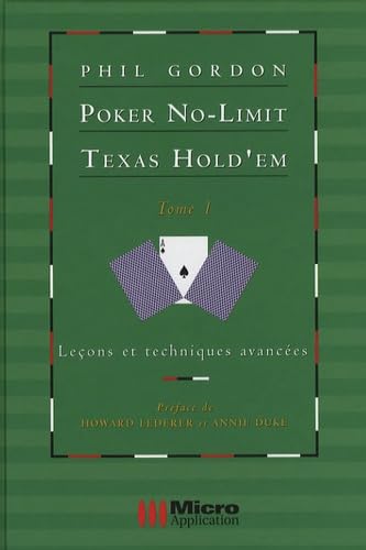 Poker No-Limit Texas Hold'em: Tome 1 : Leçons et techniques avancées book