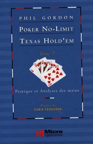 Poker No-Limit Texas Hold'em: Tome 2, Pratique et analyses des mains book