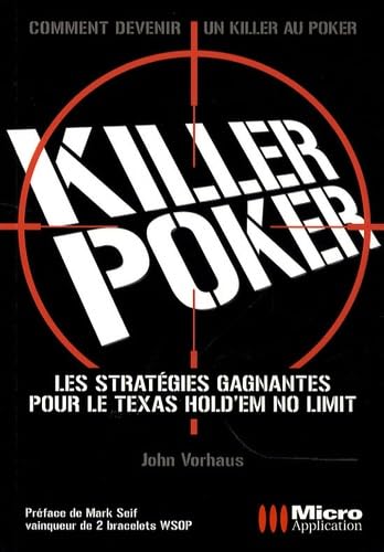 Killer Poker: Les stratégies pour gagner au Texas Hold'em book