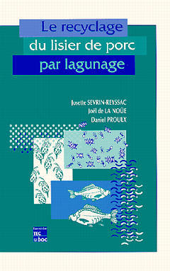 Le reyclage du lisier de porc par lagunage book