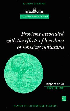 Problems associated with the effects of low doses of ionising radiations Books