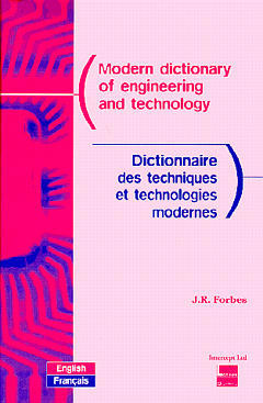 Dictionnaire des techniques et technologies modernes. Anglais-français. Modern dictionary of engineering and technology. Anglais-français book