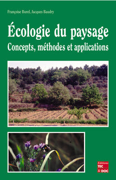 Ecologie du paysage : concepts, méthodes et applications book