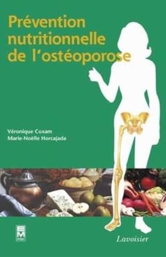 Prévention nutritionnelle de l'ostéoporose book