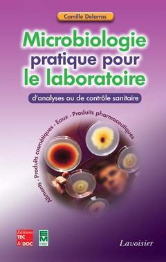 Microbiologie pratique pour le laboratoire d'analyses ou de contrôle sanitaire Books