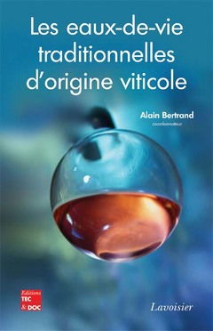 Les eaux-de-vie traditionnelles d'origine viticole : deuxième symposium international, Bordeaux, 25-27 juin 2007 Natural Sciences