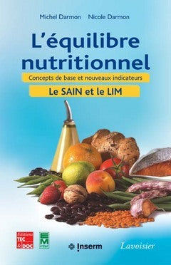 L'équilibre nutritionnel : concepts de base et nouveaux indicateurs : le SAIN et le LIM Parents & Children