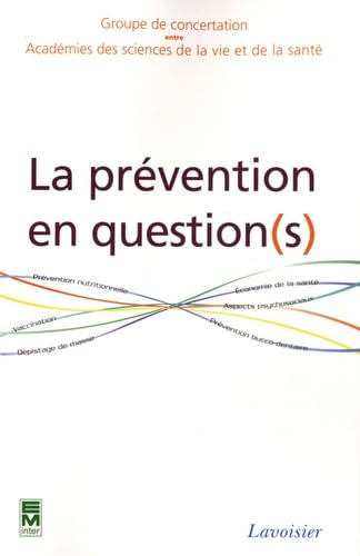La prévention en question(s): Prévenir c'est protéger son "capital santé" book