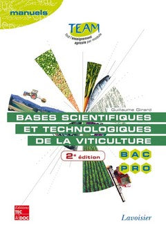 Bases scientifiques et technologiques de la viticulture : bac pro CGEA, option vigne et vin : modules MP 141-142 book
