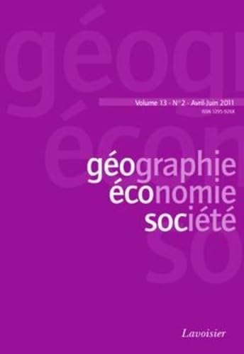 Géographie, économie, société Vol. 13 N° 2 - Avril-Juin 2011 book
