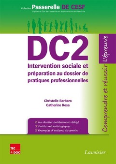 DC2 : intervention sociale et préparation au dossier de la pratique professionnelle : comprendre et réussir l'épreuve book