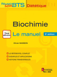 Biochimie : tous les savoirs, le manuel : bases biochimiques de la diététique Professional & Reference Books