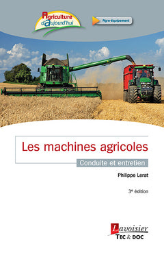 Les machines agricoles : conduite et entretien book