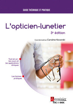 L'opticien-lunetier : guide théorique et pratique book
