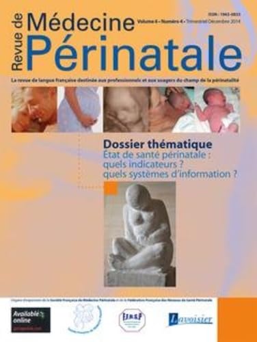 Revue de Médecine Périnatale Vol. 6 N°4 book