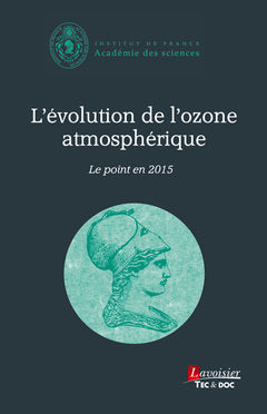 L'évolution de l'ozone atmosphérique : le point en 2015 book