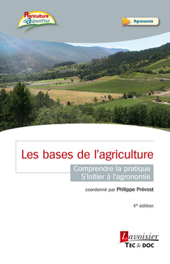 Les bases de l'agriculture moderne : comprendre la pratique, s'initier à l'agronomie Books