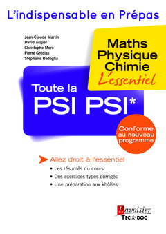 Toute la PSI PSI* : maths, physique, chimie : l'essentiel book
