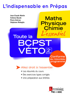 Toute la BCPST véto 2e année : maths, physique, chimie : l'essentiel Reference Books