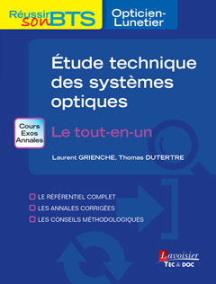 Etude technique des systèmes optiques : le tout-en-un : cours, exos, annales book
