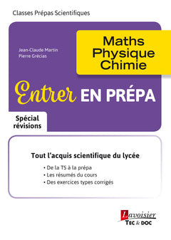 Entrer en prépa : maths, physique, chimie : spécial révisions, classes prépas scientifiques book