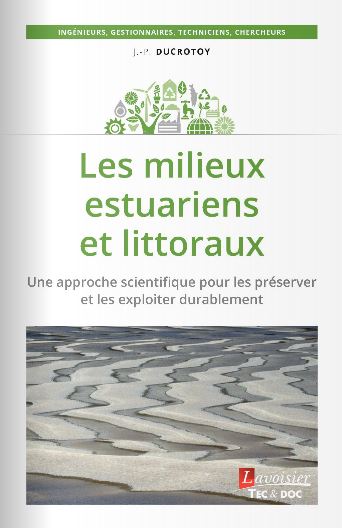 Les milieux estuariens et littoraux : une approche scientifique pour les préserver et les exploiter durablement book