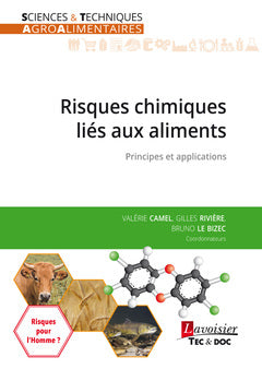 Risques chimiques liés aux aliments : principes et applications book