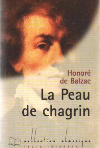 La peau de chagrin (Collection Classique) by Balzac, Honoré de Classics