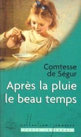 Après la pluie le beau temps (Collection Jeunesse) book