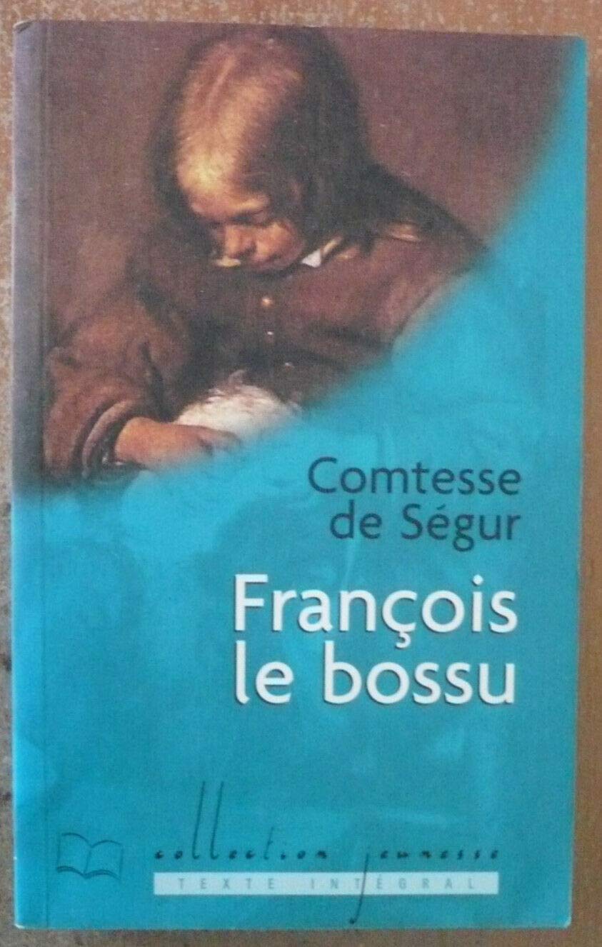 François le bossu (Collection Jeunesse) book