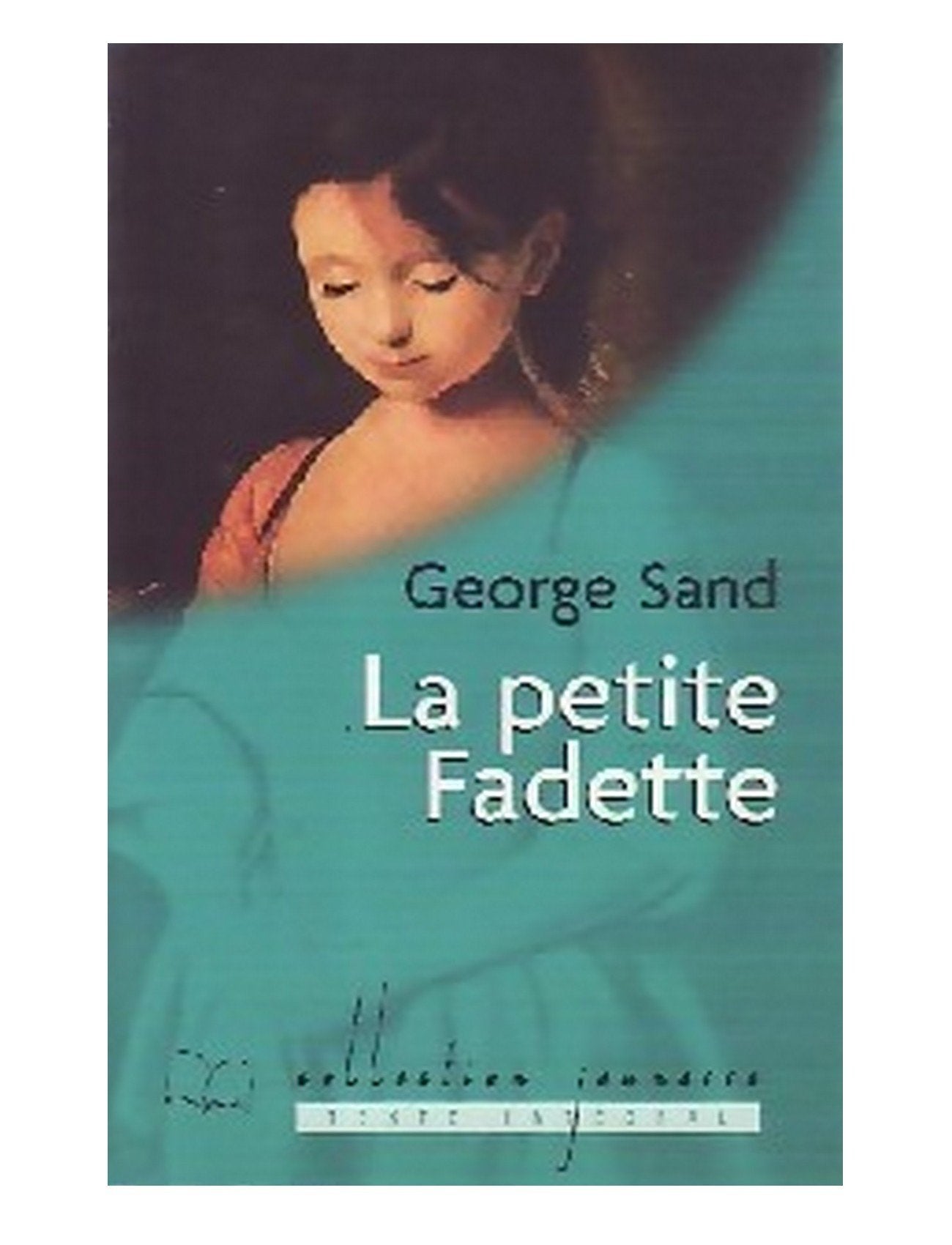 La petite Fadette (Collection Jeunesse) book