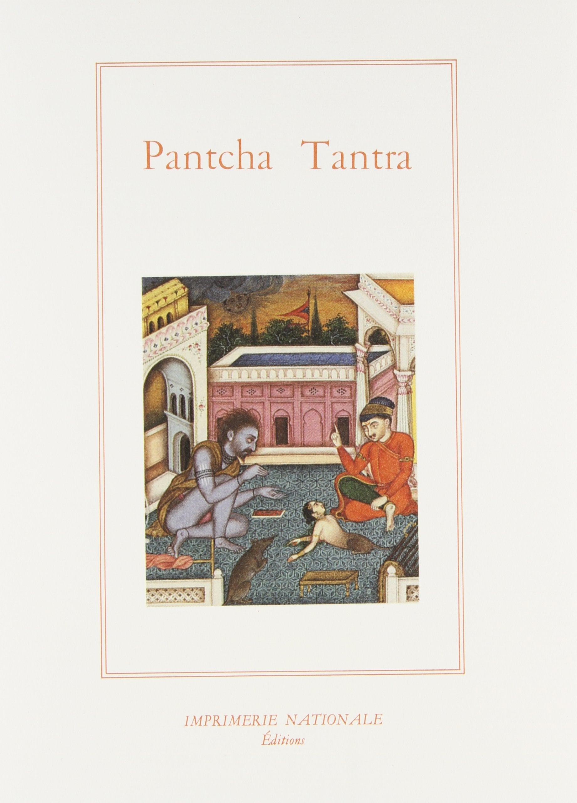 Le pantcha tantra ou Les cinq livres de fables indiennes book