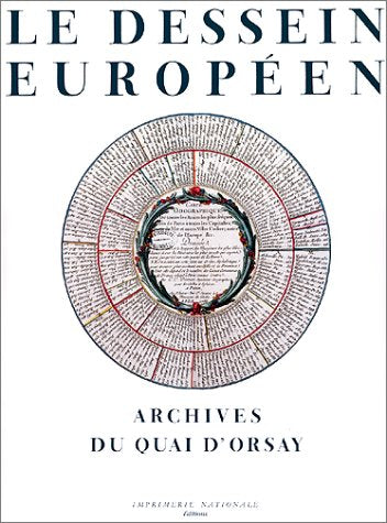 Le dessein européen - Archives du Quai d'Orsay book