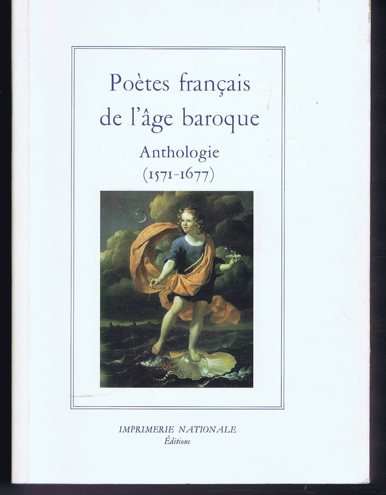 Poètes français de l'âge baroque. Anthologie (1571-1677) book