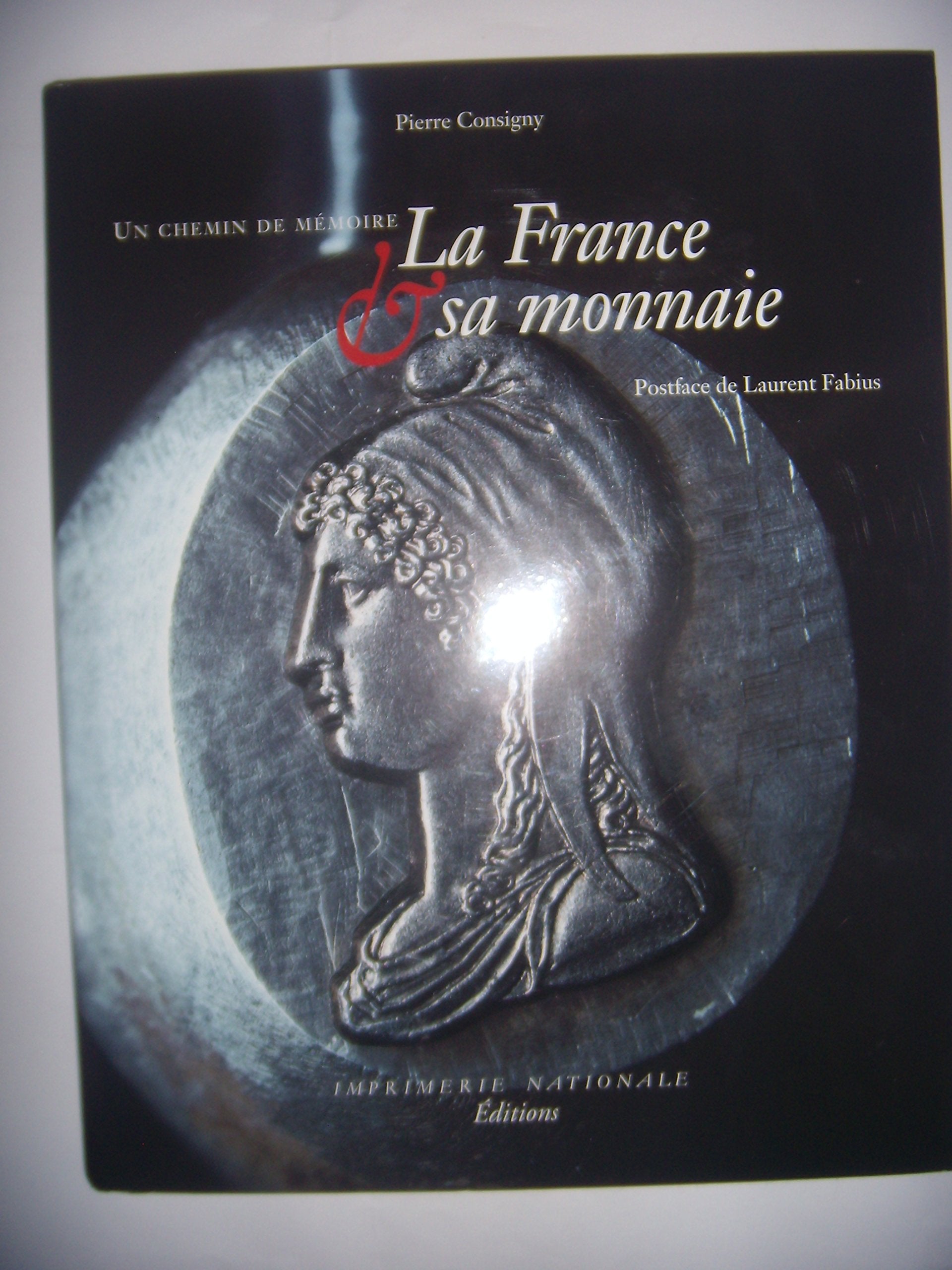 France Et Sa Monnaie (la) book