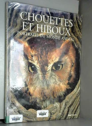 Chouettes et hiboux (Portraits du monde animal) book