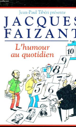 Jacques faizant l'humour au quotidien book