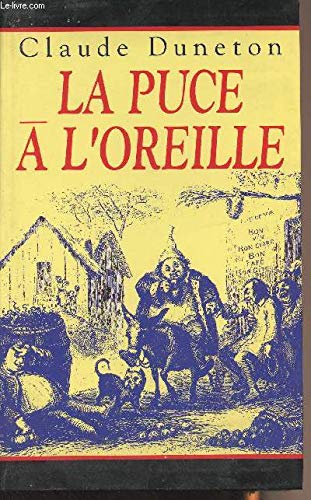 La puce à l'oreille : Anthologie des expressions populaires françaises avec leur origine (Cercle maxi-livres) Books