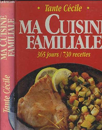 Ma Cuisine Familiale - 365 jours/ 730 recettes book